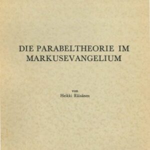 خرید و دانلود نسخه کامل کتاب Die Parabeltheorie im Markusevangelium