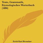 خرید و دانلود نسخه کامل کتاب Die Preussische Sprache: Texte, Grammatik, Etymologisches Wörterbuch (1896)