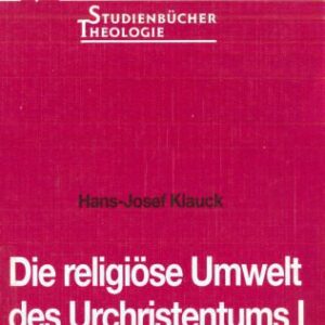 خرید و دانلود نسخه کامل کتاب Die religiöse Umwelt des Urchristentums (2 Bände)