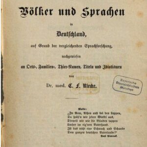 خرید و دانلود نسخه کامل کتاب Die Schichtung der Völker und Sprachen in Deutschland, auf Grund der vergleichenden Sprachforschung, nachgewiesen an Orts’, Familien-, Tiernamen, Titeln und Idiotismen
