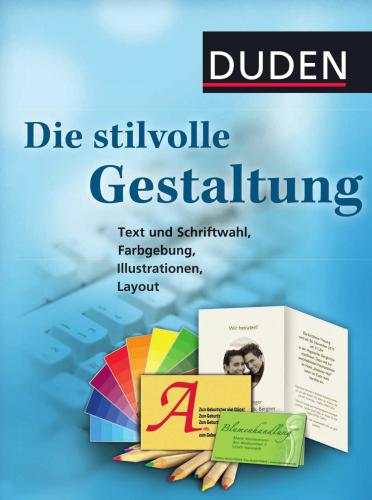 خرید و دانلود نسخه کامل کتاب Die stilvolle Gestaltung: Text und Schriftwahl, Farbgebung, Illustration, Layout_68b91561924af.jpeg خرید و دانلود نسخه کامل کتاب Die stilvolle Gestaltung: Text und Schriftwahl, Farbgebung, Illustration, Layout