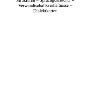 خرید و دانلود نسخه کامل کتاب Die Vlach-Dialekte des Romani. Strukturen – Sprachgeschichte – Verwandtschaftsverhältnisse