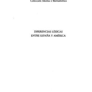 خرید و دانلود نسخه کامل کتاب Diferencias léxicas entre España y América