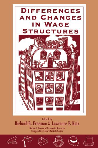 خرید و دانلود نسخه کامل کتاب Differences and Changes in Wage Structures (National Bureau of Economic Research–Comparative Labor Markets Series)_68ca4206a61c6.jpeg خرید و دانلود نسخه کامل کتاب Differences and Changes in Wage Structures (National Bureau of Economic Research–Comparative Labor Markets Series)