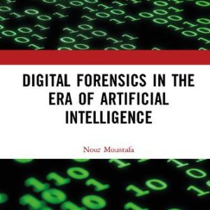 خرید و دانلود نسخه کامل کتاب Digital Forensics in the Era of Artificial Intelligence