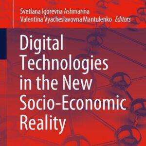 خرید و دانلود نسخه کامل کتاب Digital Technologies in the New Socio-Economic Reality