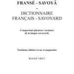 خرید و دانلود نسخه کامل کتاب Dikchonéro Fransé-Savoyâ. Dictionnaire Français-Savoyard