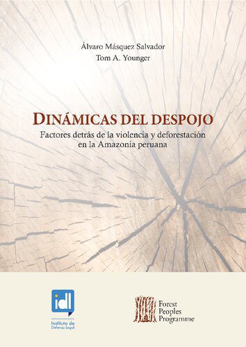 خرید و دانلود نسخه کامل کتاب Dinámicas del despojo. Factores detrás de la violencia y deforestación en la amazonía peruana (Kichua y Shipibo-Konibo)_68c6792aad361.jpeg خرید و دانلود نسخه کامل کتاب Dinámicas del despojo. Factores detrás de la violencia y deforestación en la amazonía peruana (Kichua y Shipibo-Konibo)
