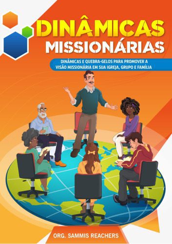 خرید و دانلود نسخه کامل کتاب Dinâmicas Missionárias – Dinâmicas e quebra-gelos para promover a visão missionária em sua igreja, grupo e família_68ccfae145c9a.jpeg خرید و دانلود نسخه کامل کتاب Dinâmicas Missionárias – Dinâmicas e quebra-gelos para promover a visão missionária em sua igreja, grupo e família