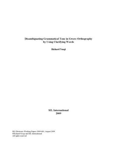 خرید و دانلود نسخه کامل کتاب Disambiguating Grammatical Tone in Gwere Orthography by Using Clarifying Words_68b7a44c951ee.jpeg خرید و دانلود نسخه کامل کتاب Disambiguating Grammatical Tone in Gwere Orthography by Using Clarifying Words