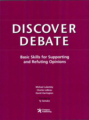 خرید و دانلود نسخه کامل کتاب Discover Debate. Basic Skills for Supporting and Refuting Opinions_68c53115b6882.jpeg خرید و دانلود نسخه کامل کتاب Discover Debate. Basic Skills for Supporting and Refuting Opinions