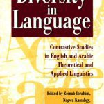 خرید و دانلود نسخه کامل کتاب Diversity in Language: Contrastive Studies in English and Arabic Theoretical Applied Linguistics