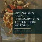 خرید و دانلود نسخه کامل کتاب Divination and Philosophy in the Letters of Paul