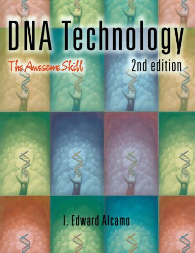 خرید و دانلود نسخه کامل کتاب DNA Technology, Second Edition: The Awesome Skill_68c8dfa5be257.jpeg خرید و دانلود نسخه کامل کتاب DNA Technology, Second Edition: The Awesome Skill