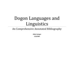 خرید و دانلود نسخه کامل کتاب Dogon Languages and Linguistics. An Comprehensive Annotated Bibliography