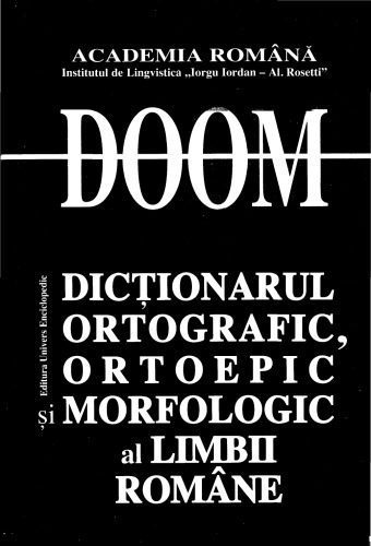 خرید و دانلود نسخه کامل کتاب DOOM 2 Dictionarul Ortografic,Ortoepic si Morfologic al Limbii Romane_68ba1255c06e1.jpeg خرید و دانلود نسخه کامل کتاب DOOM 2 Dictionarul Ortografic,Ortoepic si Morfologic al Limbii Romane