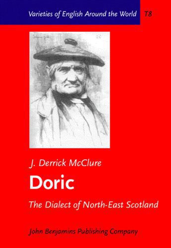 خرید و دانلود نسخه کامل کتاب Doric: The Dialect of North-east Scotland (Varieties of English Around the World)_68bcc5b953905.jpeg خرید و دانلود نسخه کامل کتاب Doric: The Dialect of North-east Scotland (Varieties of English Around the World)