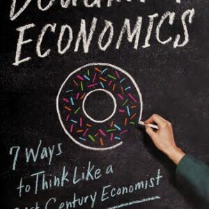 خرید و دانلود نسخه کامل کتاب Doughnut Economics: Seven Ways to Think Like a 21st-Century Economist