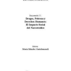 خرید و دانلود نسخه کامل کتاب Drogas, Pobreza y Derechos Humanos: El Impacto Social del Narcotráfico