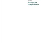 خرید و دانلود نسخه کامل کتاب Duden. Briefe gut und richtig schreiben!: Ratgeber fur richtiges und modernes Schreiben. Musterbriefe und Korrekturzeichen nach DIN; Hinweise fur das … mit rund 47.000 Stichwortern, Register