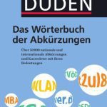 خرید و دانلود نسخه کامل کتاب Duden – Das Wörterbuch der Abkürzungen: Über 50.000 nationale und internationale Abkürzungen und Kurzwörter mit ihren Bedeutungen