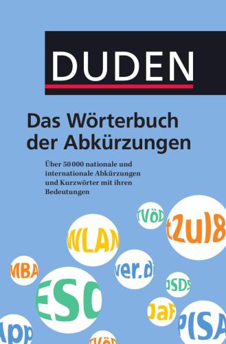 خرید و دانلود نسخه کامل کتاب Duden – Das Wörterbuch der Abkürzungen: Über 50.000 nationale und internationale Abkürzungen und Kurzwörter mit ihren Bedeutungen_68bc401a5d00e.jpeg خرید و دانلود نسخه کامل کتاب Duden – Das Wörterbuch der Abkürzungen: Über 50.000 nationale und internationale Abkürzungen und Kurzwörter mit ihren Bedeutungen