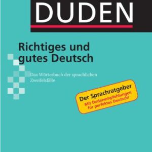 خرید و دانلود نسخه کامل کتاب Duden – Richtiges und gutes Deutsch: Das Wörterbuch der sprachlichen Zweifelsfälle. Band 9