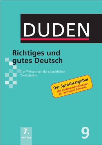 خرید و دانلود نسخه کامل کتاب Duden – Richtiges und gutes Deutsch: Das Wörterbuch der sprachlichen Zweifelsfälle. Band 9_68bcae5465a6c.jpeg خرید و دانلود نسخه کامل کتاب Duden – Richtiges und gutes Deutsch: Das Wörterbuch der sprachlichen Zweifelsfälle. Band 9