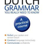 خرید و دانلود نسخه کامل کتاب Dutch Grammar You Really Need to Know