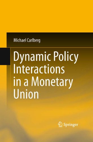خرید و دانلود نسخه کامل کتاب Dynamic Policy Interactions in a Monetary Union_68c8bc96c5a51.jpeg خرید و دانلود نسخه کامل کتاب Dynamic Policy Interactions in a Monetary Union
