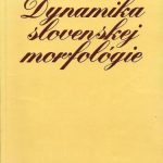 خرید و دانلود نسخه کامل کتاب Dynamika slovenskej morfológie