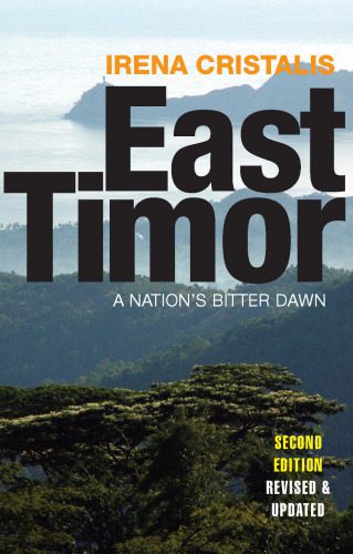 خرید و دانلود نسخه کامل کتاب East Timor: A Nation’s Bitter Dawn, Second Edition_68c8b3f3bc0d2.jpeg خرید و دانلود نسخه کامل کتاب East Timor: A Nation’s Bitter Dawn, Second Edition