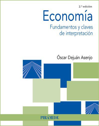 خرید و دانلود نسخه کامل کتاب Economía: Fundamentos y claves de interpretación_68c7ea7cad86c.jpeg خرید و دانلود نسخه کامل کتاب Economía: Fundamentos y claves de interpretación