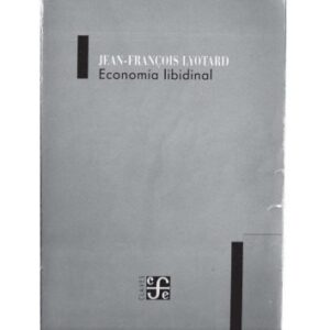 خرید و دانلود نسخه کامل کتاب Economia Libidinal (Spanish Edition)