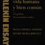 خرید و دانلود نسخه کامل کتاب Economía, vida humana y bien común. 25 gotitas de economía crítica