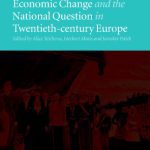 خرید و دانلود نسخه کامل کتاب Economic Change and the National Question in Twentieth-Century Europe