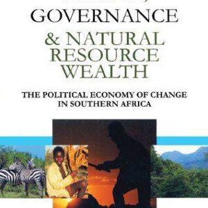 خرید و دانلود نسخه کامل کتاب Economic Change Governance and Natural Resource Wealth: The Political Economy of Change in Southern Africa