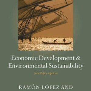 خرید و دانلود نسخه کامل کتاب Economic Development and Environmental Sustainability: New Policy Options