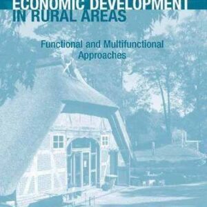 خرید و دانلود نسخه کامل کتاب Economic Development in Rural Areas: Functional and Multifunctional Approaches