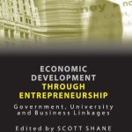 خرید و دانلود نسخه کامل کتاب Economic Development Through Entrepreneurship: Government, University And Business Linkages (New Horizons in Entrepreneurship)