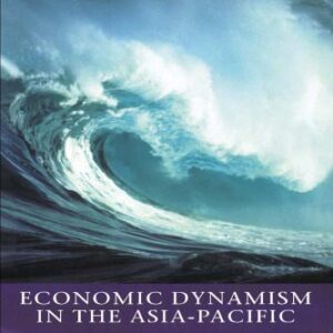 خرید و دانلود نسخه کامل کتاب Economic Dynamism in the Asia-Pacific (Pacific Studies (London, England).)