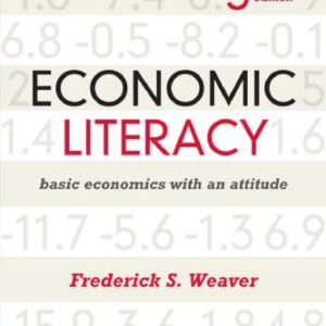 خرید و دانلود نسخه کامل کتاب Economic Literacy: Basic Economics with an Attitude, 3rd Edition
