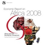 خرید و دانلود نسخه کامل کتاب Economic Report on Africa 2008: Africa and the Monterrey Consensus – Tracking Performance and Progress