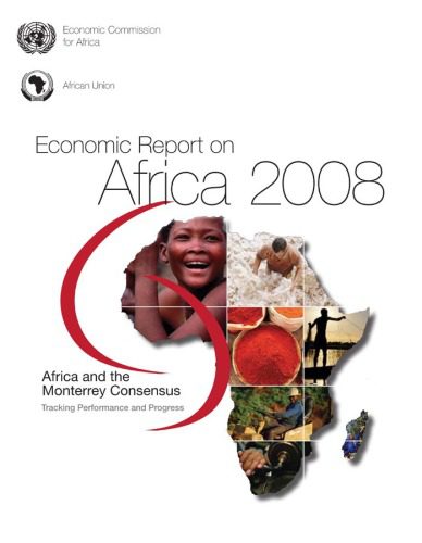 خرید و دانلود نسخه کامل کتاب Economic Report on Africa 2008: Africa and the Monterrey Consensus – Tracking Performance and Progress_68c8656e57fbc.jpeg خرید و دانلود نسخه کامل کتاب Economic Report on Africa 2008: Africa and the Monterrey Consensus – Tracking Performance and Progress