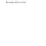 خرید و دانلود نسخه کامل کتاب Economics and Ecosystems: Efficiency, Sustainability and Equity in Ecosystem Management