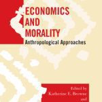 خرید و دانلود نسخه کامل کتاب Economics and Morality: Anthropological Approaches (Society for Economic Anthropology Monographs)