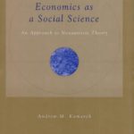 خرید و دانلود نسخه کامل کتاب Economics as a Social Science: An Approach to Nonautistic Theory