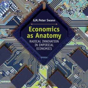 خرید و دانلود نسخه کامل کتاب Economics as Anatomy: Radical Innovation in Empirical Economics