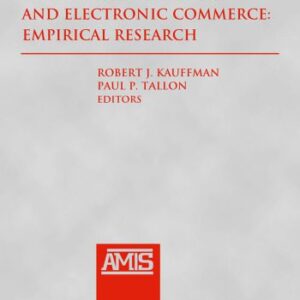 خرید و دانلود نسخه کامل کتاب Economics, Information Systems, and Electronic Commerce: Empirical Research