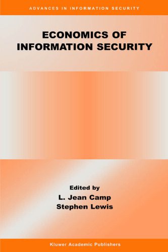 خرید و دانلود نسخه کامل کتاب Economics of Information Security (Advances in Information Security)_68ca20dfd768e.jpeg خرید و دانلود نسخه کامل کتاب Economics of Information Security (Advances in Information Security)